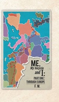 bokomslag Me, My Bicycle and I