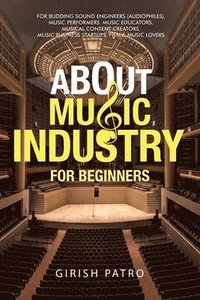 bokomslag About Music Industry for Beginners