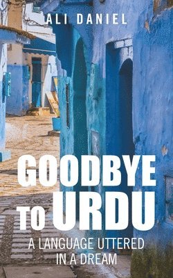 Goodbye to Urdu 1