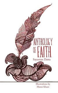 bokomslag Anthology of Faith