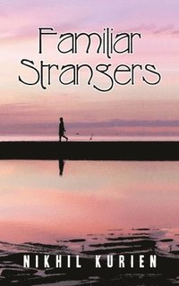 bokomslag Familiar Strangers