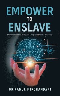 bokomslag Empower to Enslave