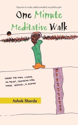 One Minute Meditative Walk 1