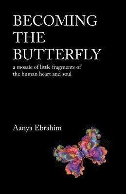 Becoming the Butterfly 1