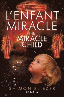 bokomslag L'enfant Miracle THE MIRACLE CHILD