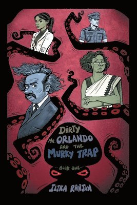 bokomslag Dirty Mr. Orlando and the Murky Trap