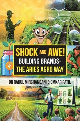 bokomslag Shock and Awe!: Building Brands - The Aries Agro Way