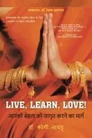 Kogi Naidoo - Live, Learn, Love!, Häftad. Tillgänglighet: Lägg i varukorg
