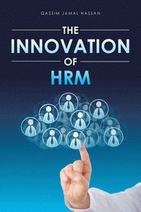 bokomslag The Innovation of Hrm