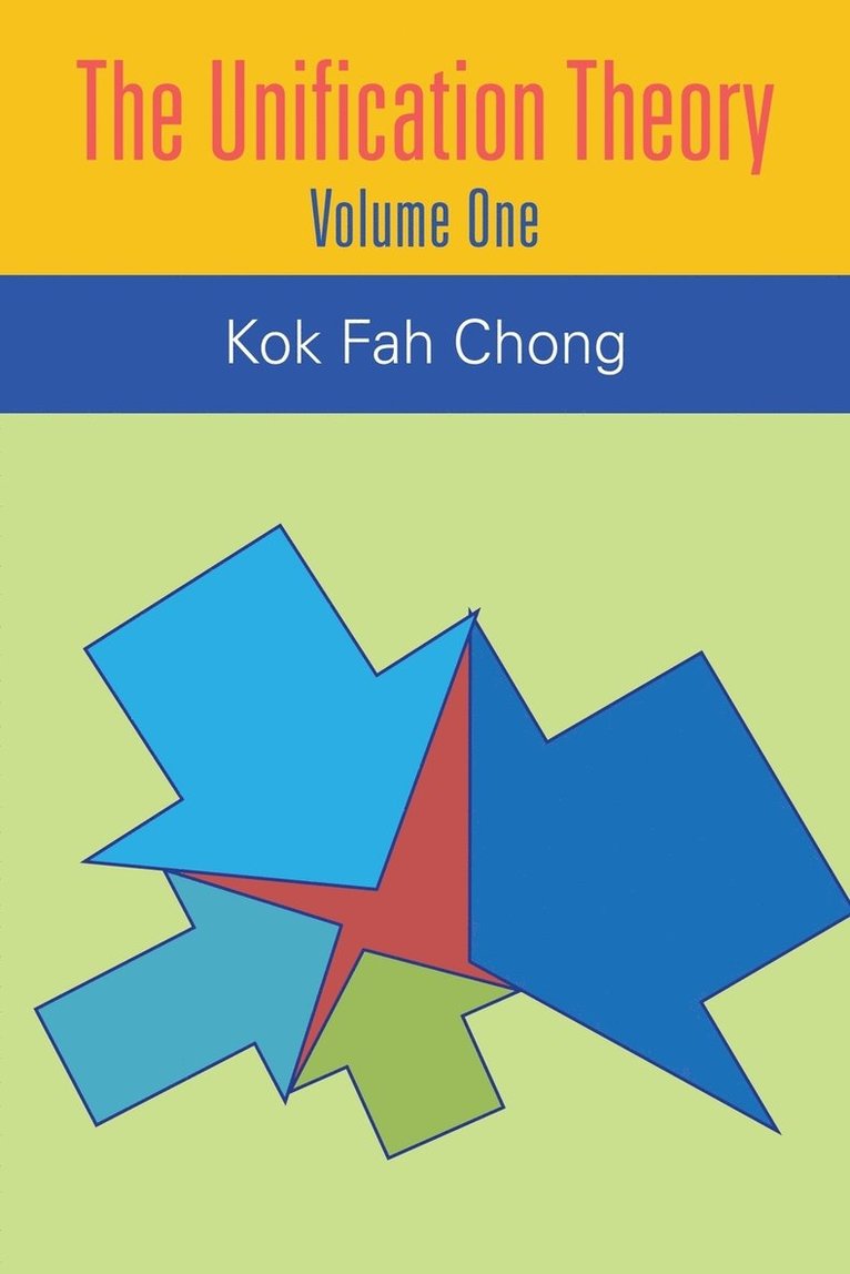 Kok Fah Chong - Unification Theory, Häftad