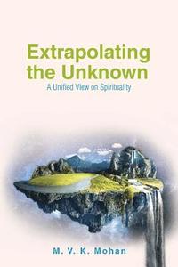 bokomslag Extrapolating the Unknown