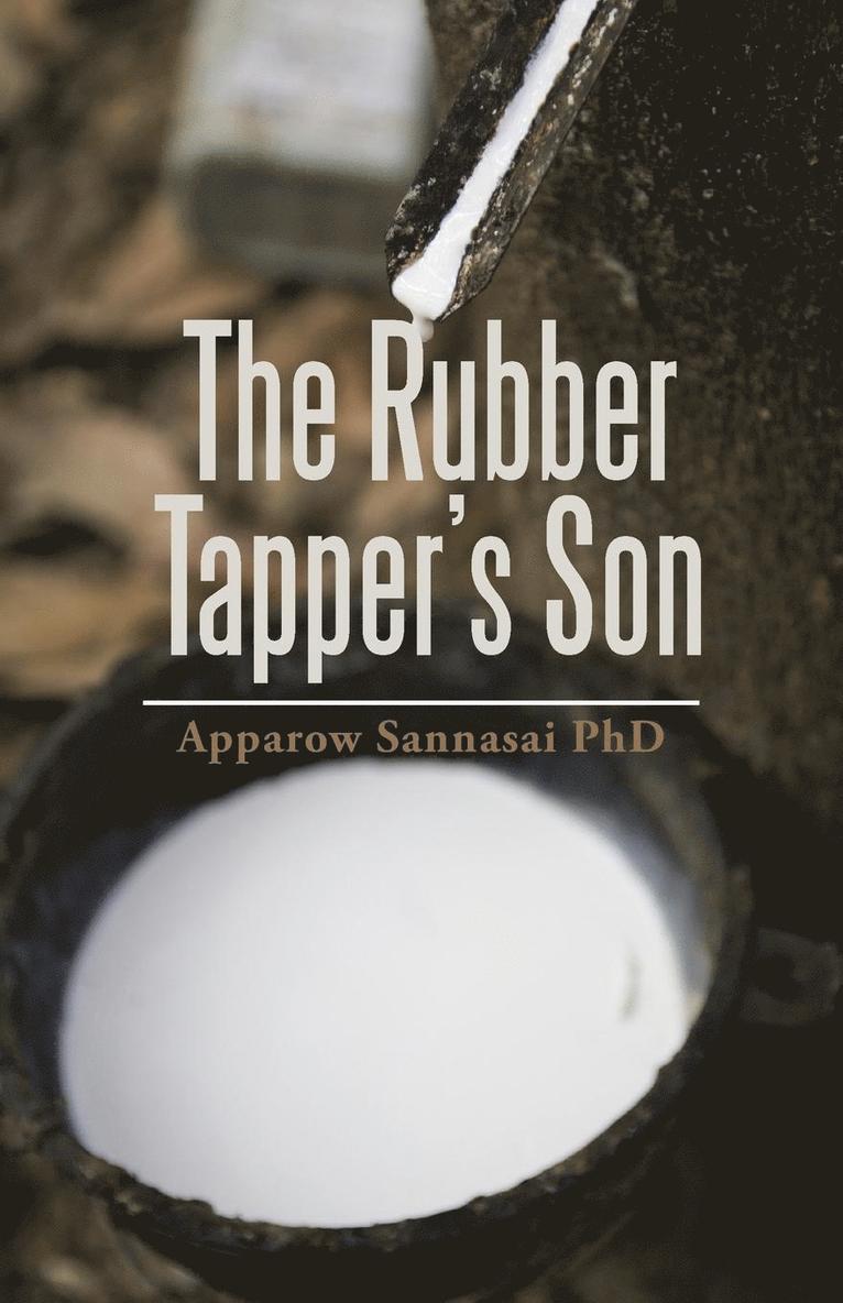 The Rubber Tapper's Son 1
