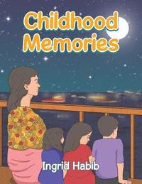 bokomslag Childhood Memories