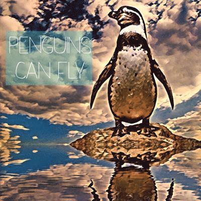 Penguins Can Fly 1