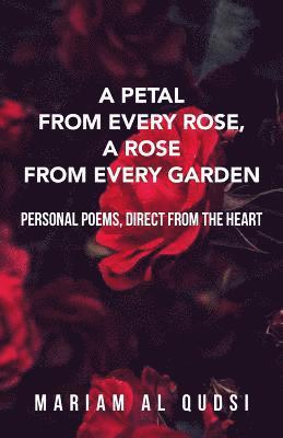 bokomslag Petal from Every Rose, A Rose from Every Garden