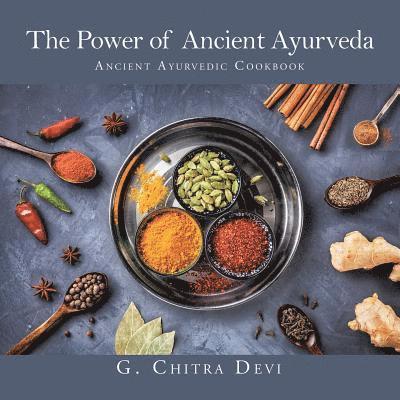 G Chitra Devi, G. Chitra Devi - Power of Ancient Ayurveda, Häftad