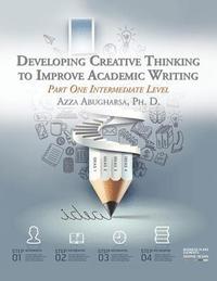 bokomslag Developing Creative Thinking to Improve Academic Writing