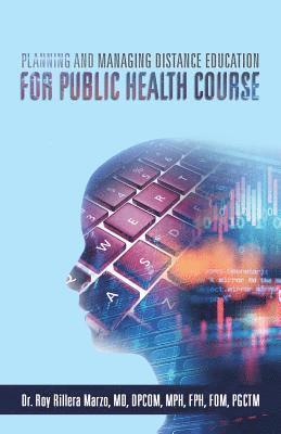 bokomslag Planning and Managing Distance Education for Public Health Course