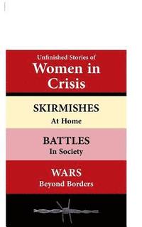 bokomslag Unfinished Stories of Women in Crisis