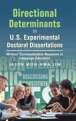Directional Determinants in U.S. Experimental Doctoral Dissertations 1