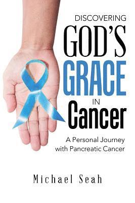 bokomslag Discovering God'S Grace in Cancer