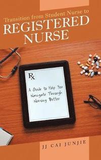 bokomslag Transition from Student Nurse to Registered Nurse