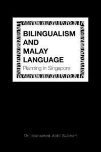 bokomslag Bilingualism and Malay Language Planning in Singapore