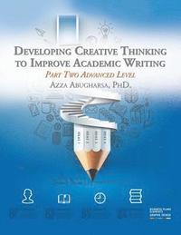bokomslag Developing Creative Thinking to Improve Academic Writing