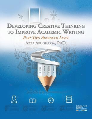 bokomslag Developing Creative Thinking to Improve Academic Writing