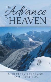 bokomslag The Advance to Heaven