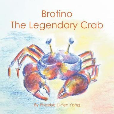 bokomslag Brotino the Legendary Crab