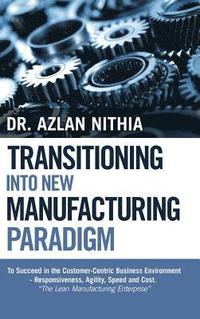 bokomslag Transitioning into New Manufacturing Paradigm