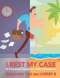 bokomslag I Rest My Case