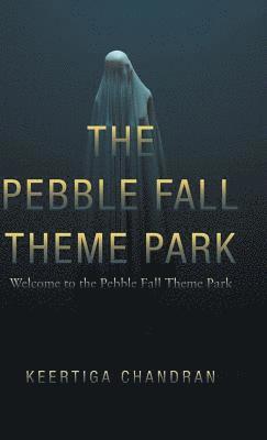 The Pebble Fall Theme Park 1