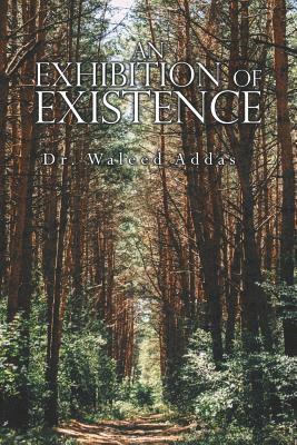 An Exhibition of Existence 1