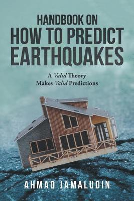Handbook on How to Predict Earthquakes 1