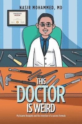 bokomslag This Doctor Is Weird