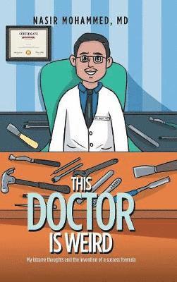 bokomslag This Doctor Is Weird