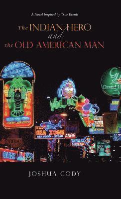 Indian Hero and the Old American Man