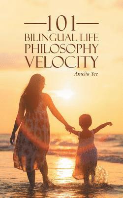 101 Bilingual Life Philosophy Velocity 1