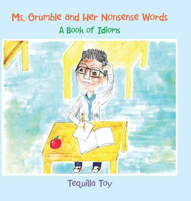 bokomslag Ms. Grumble and Her Nonsense Words