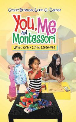 bokomslag You, Me and Montessori