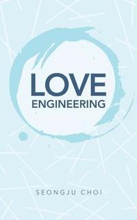 bokomslag Love Engineering