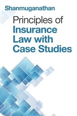 bokomslag Principles of Insurance Law with Case Studies