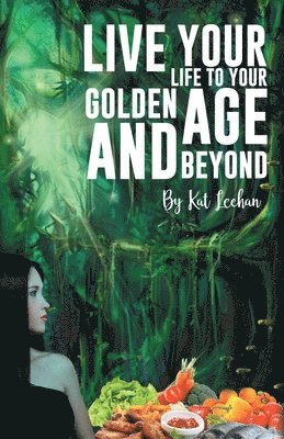 'Live Your Life to Your Golden Age and Beyond' 1