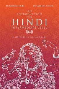 bokomslag An Introduction to Hindi (Intermediate Level)