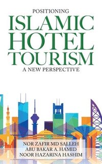 bokomslag Positioning Islamic Hotel Tourism