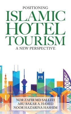 bokomslag Positioning Islamic Hotel Tourism