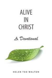 bokomslag Alive in Christ a Devotional