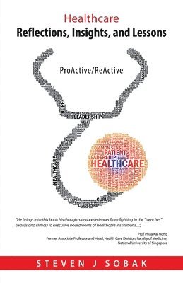 Healthcare Reflections, Insights, and Lessons 1